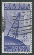 1947 ITALIA POSTA AEREA USATO RADIO 6 LIRE - QBA6-7 - Airmail