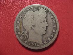 Etats-Unis - USA - Quarter Dollar 1916 D 6904 - 1892-1916: Barber