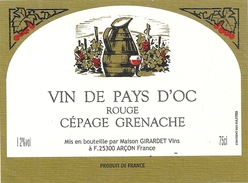 VIN DE PAYS D'OC - ROUGE - CEPAGE GRENACHE . 12° . 75 Cl - Vin De Pays D'Oc