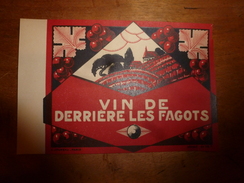 1920 ? Spécimen étiquette De Vin VIN De DERRIERE Les FAGOTS N° 78H,  Déposé,  Imprimerie G.Jouneau  3 Rue Papin à Paris - Kunst