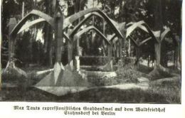 Max Tants Expressionistisches Grabdenkmal Auf Dem Waldfriedhof Stahnsdorf Bei  Berlin /Druck Aus Zeitschrift /1924 - Paketten