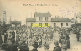 58 St Pierre Le Moutier, La Gare, Voir Poilus En Transit, écrite 1916 - Saint Pierre Le Moutier