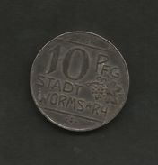 DEUTSCHLAND / GERMANY - NOTGELD - Stadt WORMS - 10 Pfennig (1918) Zink / Zinc / Zinco - Notgeld