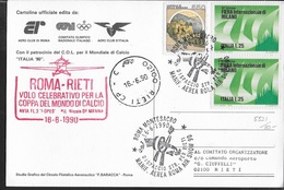 VOLO ROMA-RIETI PER CELEBRAZIONE COPPA DEL MONDO DI CALCIO -CARTOLINA UFFICIALE 16.06.1990 - Airmail