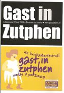 Zutphen. Gast In Zutphen 2004 + 2007. 1e + 4e Festival - Zutphen