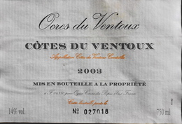 ETIQUETTE De VIN " Côtes Du Ventoux 2003 " - 14° - 75cl - Décollée Bon état - Côtes Du Ventoux