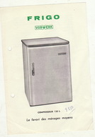 Menager Cuisine FRIGO Vorwerk Fabrique Latinus Bruxelles - Electricidad & Gas