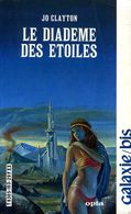 Galaxie Bis N° 103 : Le Diadème Des étoiles Par Clayton (ISBN 2720101982) - Opta