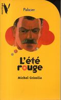 L'été Rouge Par Michel Grisolia - - Hachette