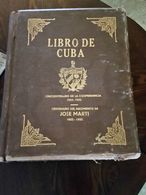 Libro De Cuba - Ilustrado Cincuentenario De La Republica 1953 Original - Marti - Historia Y Arte