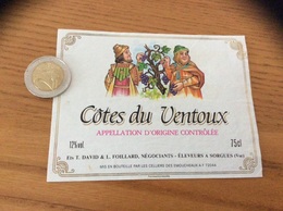 Etiquette De Vin «Côtes Du Ventoux - Ets T. DAVID & L. FOILLARD - SORGUES (84) » - Côtes Du Ventoux