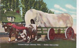 Nebraska Kearney Covered Wagon Golden Gate Or Bust Curteich - Kearney