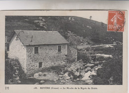 ROYERE  LE MOULIN DE LA RIGOLE DU DIABLE - Royere