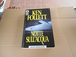 Ken Follet - Notte Sull'acqua - Grands Auteurs