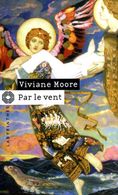 Labyrinthes N° 161 : Par Le Vent Par Viviane Moore (ISBN 9782702433393) - Champs-Elysées