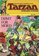 Tarzan Apenes Konge N° 18 – Dømt For Mord (in Norwegian) Williams Forlag Oslo - September 1973 - Limite Neuf - Langues Scandinaves