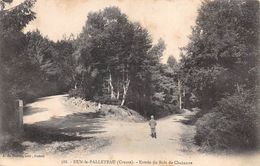 Dun Le Paleteau Ou Palestel        23      Entrée Du Bois De Chabanne         (voir Scan) - Dun Le Palestel