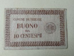 Comune Di Trieste 10 Centesimi 1945 - Buoni Di Cassa
