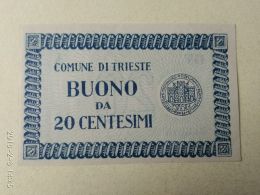 Comune Di Trieste 20 Centesimi 1945 - Buoni Di Cassa