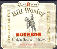 1597 - Etats Unis - Imported Bourbon - Bill Wesley - Aged 8 Years - Straight Bourbon Whiskey - Whisky