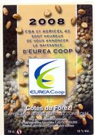 1 Etiquette Ancienne De VIN - CBA ET AGRICEL 43 - 2008 - EUREA COOP - COTES DU FOREZ - Professions
