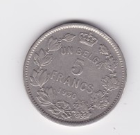 Lot De 3 Belga: 1930,1931 Et 1932  TTB - 5 Francs & 1 Belga