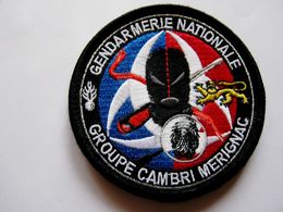 INSIGNE TISSUS PATCH GENDARMERIE NATIONALE LE GROUPE CAMBRI MERIGNAC 33 (EMPREINTE) SUR VELCROS ETAT EXCELLENT - Polizia