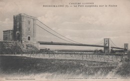 ROCHEMAURE - Le Pont Suspendu Sur Le Rhone - - Rochemaure