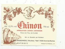 étiquette De Vin , CHINON , Val De Loire,Massonneau ,viticulteur,Naie , 37 ,Avon Les Roches - Rode Wijn