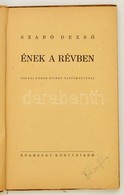 Szabo Dezs?: Enek A Revben. Tolnai Gabor Kiser? Tanulmanyaval. Koermendy Miniat?r Koenyvtara. Bp.,[1947], Koermendy, 108 - Unclassified