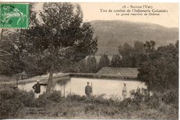 83. Signes. Tirs De Combat De L'infanterie Coloniale. Le Grand Réservoir De Chibron - Signes