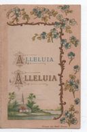 Image Religieuse/à Deux Volets ( 4 Pages )/Alleluia Alleluia/ Bonamy /POITIERS /vers 1890            IMPI13 - Devotieprenten