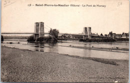 58 SAINT PIERRE LE MOUTIER - Le Pont De Mornay - Saint Pierre Le Moutier