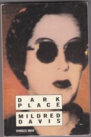 Rivages Noir N° 10 Milfred Davis " Dark Place " " 1986 +++TBE+++ - Rivage Noir