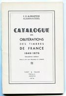 FRANCE-  Catalogue Des Oblitérations Des Timbres De France De 1849 à 1876 (édition 1978) - Oblitérations