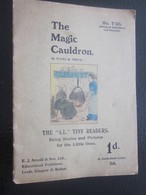 The Magic Cauldron Note Book "A.L."Tiny Readears Being Stories And Pictures For A Little Ones Arnold & Sons Ltd Leeds Gl - Cuentos De Hadas Y Fantasías