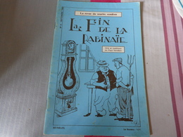 LA FIN DE LA RABINAÏE -Arts Et Traditions Du Pays Vendéen N°6 Septembre  1985-... - Pays De Loire