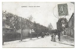 AUNEUIL - Avenue De La Gare - Auneuil