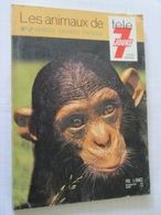 BD2010 Collector 70's  LES ANIMAUX DE TELE 7 JOURS N°2 / LES ANIMATEURS DE TF1 Ah Non , Pardon ANIMAUX SAUVAGES D - Animaux