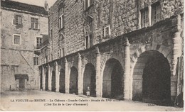 LA VOULTE SUR RHONE   -   GRANDE GALERIE Et ARCADE DU CHATEAU   -  Editeur  Grandeu ?    N° / - La Voulte-sur-Rhône