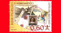 VATICANO - Usato - 2007 - Nuovo Museo Filatelico E Postale - 0,60 - Francobolli Del Vaticano - Usati