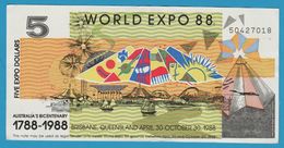 AUSTRALIA 5 EXPO DOLLARS 1788-1988 WORLD EXPO 88 No 50427018 - Vals En Specimen