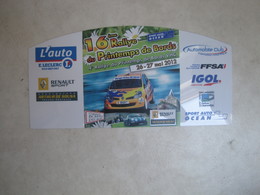 PLAQUE DE RALLYE   16 EME RALLYE DU PRINTEMPS DE BORDS 2012 - Rallye (Rally) Plates