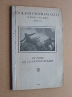 ENGLAND UND FRANKREICH In Wort Und Bild Heft II/8 - LE POILU DE LA FRANDE GUERRE (3598) ! - Tedesco