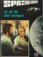 SPAZIO 1999 - AL DI LA' DEL TEMPO - Sci-Fi & Fantasy