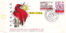 B01-019-3 1131 1132 ORG 79 FDC   Parti Socialiste 75 Ans Monument Du Travail 30-4-1960  Bruxelles €1,95 - 1951-1960