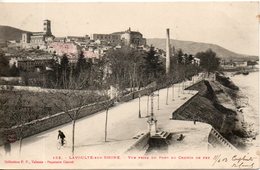 07. Lavoulte Sur Rhône. Vue Prise Du Pont De Chemin De Fer - La Voulte-sur-Rhône