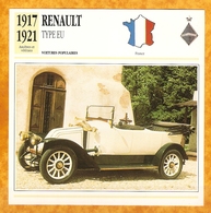 1917 FRANCE VIEILLE VOITURE RENAULT TYPE EU - FRANCE OLD CAR - FRANCIA VIEJO COCHE - VECCHIA MACCHINA - Cars