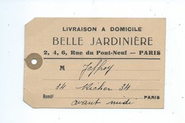 Paris Belle Jardinière Paris Rue Du Pont Neuf ( Format 8 Cm / 12 Cm  ) - Matériel Et Accessoires