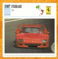 1987 ITALIE VIEILLE VOITURE FERRARI F40 F 40 - ITALY OLD CAR - ITALIA VECCHIA MACCHINA - VIEJO COCHE - Autos